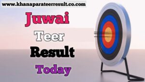 juwai-teer-result-today